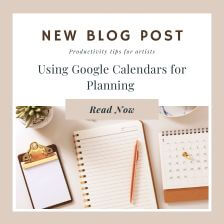 Boost Your Art Business Productivity with Google Calendars