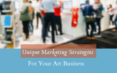 Out of the Box Art Marketing:  10 Ideas to Get Your Art Noticed