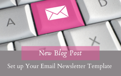 Set up A Template for Your Email Newsletter