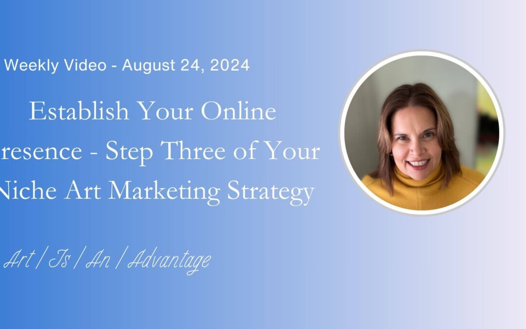 Establish Your Online Presence for Your Niche Art Marketing Strategy