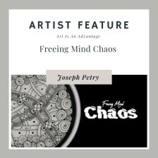 Featured Artist:  Joseph Petry and Freeing Mind Chaos