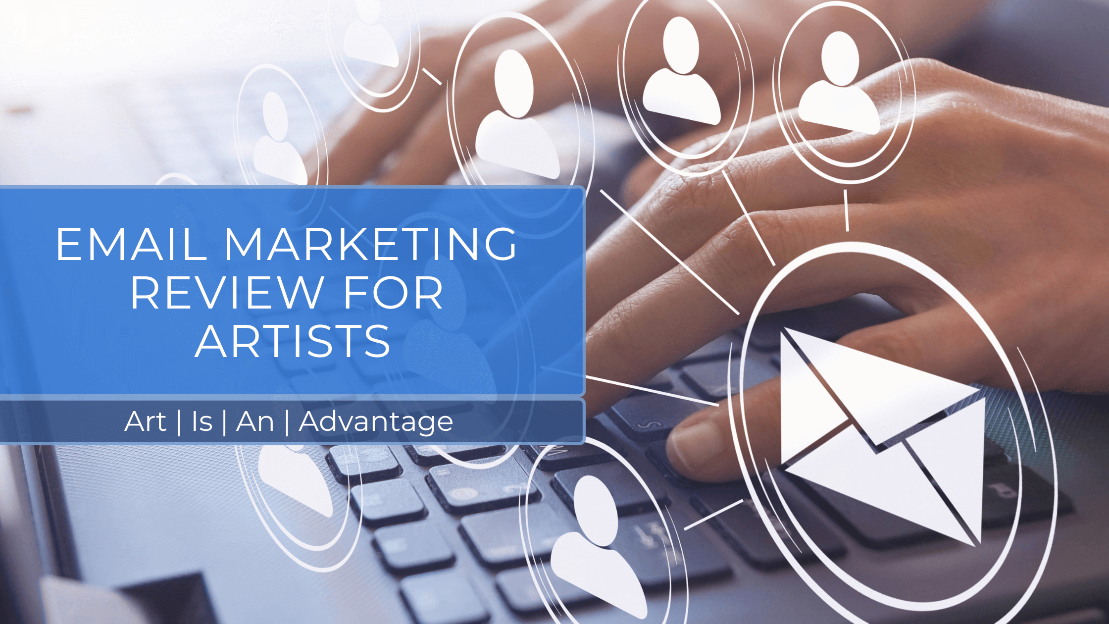 email marketing review service for visual artists 